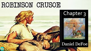 Robinson Crusoe  Ch 3 🎧 Audiobook with Scrolling Text 📖 Ion VideoBook [upl. by Batholomew]