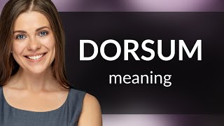 Dorsum • what is DORSUM definition [upl. by Sinnaoi]