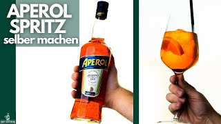 APEROL SPRITZ einfach selber machen 🍊 [upl. by Vigen88]