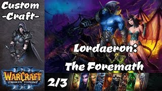 CC The Legions Assault  Lordaeron The Foremath 23 [upl. by Shulem]