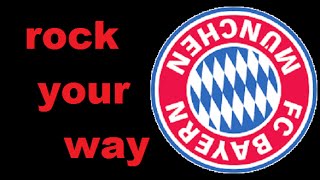 fc bayern münchen  mia san mia  rock your way [upl. by Dopp]