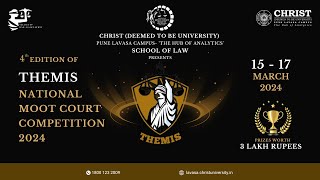 THEMIS 2024  National Moot Court Competition  CHRIST Deemed to be University Pune Lavasa Campus [upl. by Nahej]