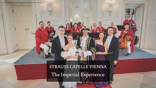 STRAUSS CAPELLE VIENNA  The Imperial Experience 2020 [upl. by Billye632]