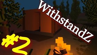 WithstandZ 2 Отстреливаем всех Изучаем крафт [upl. by Gasparo]