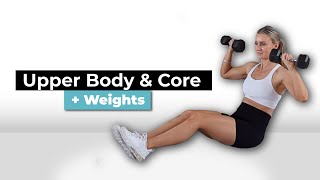 24 Minute Upper Body amp Core  Weights Home Workout [upl. by Assena]