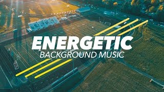 Energetic Rock Background Music For Sports amp Workout Videos [upl. by Eniawed]