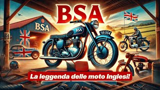 BSA La Leggenda delle Moto Inglesi [upl. by Uohk477]