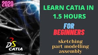 Learn CATIA V5 from basics in 15 hours  CATIA Tutorial  Beginners  2020 [upl. by Atiseret]