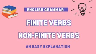 Finite and NonFinite verbs  English Grammar [upl. by Nalniuq]