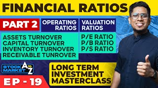 PE PB Ratio amp More  Financial Ratios for Easy Analysis of Companies  STOCK MARKET A TO Z E19 [upl. by Vookles274]