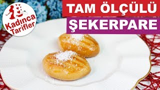 Şekerpare Tatlısı Nasıl Yapılır  Tam Ölçülü Şekerpare Tarifi  Şekerpare Tarifi  Kadınca Tarifler [upl. by Papp467]