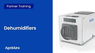 AprilAire Training 7 – Dehumidifiers [upl. by Verna252]