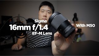 Sigma 16mm f14 EFM Lens Review Comparison with Canon M50 Kit Lens  Good for YouTube Videos [upl. by Shanleigh]