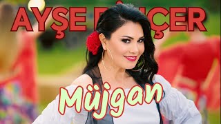 Ayşe Dinçer  Müjgan Official Video [upl. by Banebrudge103]