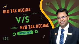 Old Tax Regime vs New Tax Regime who is the best  explained by CA Bijay Kumar Agarwal [upl. by Melisande]