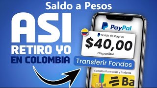 Cómo Retirar O Sacar Dinero de PayPal A Pesos en COLOMBIA 💸 Correctamente Sin Cuenta Ni Tarjeta [upl. by Aia]