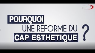 CAP Esthétique Cosmétique Parfumerie  Le nouveau référentiel [upl. by Adnuhs575]