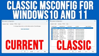 Get the Classic MSconfig Back for Windows 10 and 11 [upl. by Ahseal]