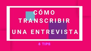 🥇🥇 Transcripciones fonéticas ⏩ Cómo transcribir una entrevista  6 TIPS [upl. by Atnoled]