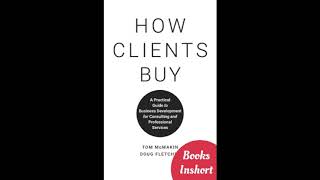 How Clients Buy Audiobook summery  Tom McMakin and Doug Fletcher [upl. by Woodhouse]