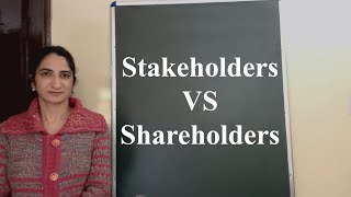 Stakeholders VS Shareholders [upl. by Dlanor]