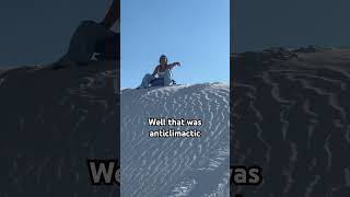 Sledding on sand dunes isn’t what it’s cracked up to be 🤣 [upl. by Norat539]