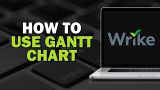 How To Use Gantt Chart In Wrike Quick Tutorial [upl. by Pearse10]