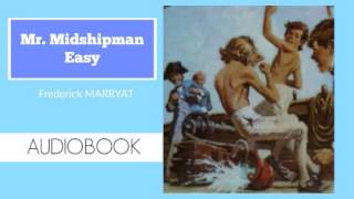 Mr Midshipman Easy by Frederick Marryat  Audiobook  Part 12 [upl. by Kingdon181]