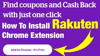 How to install Rakuten chrome extension [upl. by Carver]