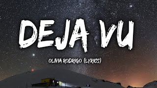 Olivia Rodrigo  deja vu Clean  Lyrics [upl. by Aidole]