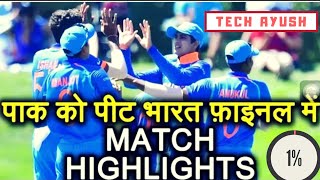 MATCH HIGHLIGHTS IND VS PAK U19 WORLD CUPIndia vs Pak under 19under 19 semi final 2018final India [upl. by Shabbir215]