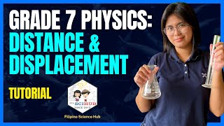 GRADE 7  PHYSICS Distance and Displacement [upl. by Osmen]