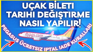 VIZE IÇIN BEDAVA UÇAK BILET✈️ Pegasus Bileti Tarih Değiştirme nasıl yapılır ücretsiz iptal kuralları [upl. by Nekal]