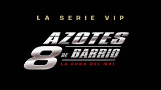 Azotes de Barrio Cap 128 [upl. by Tyika]