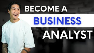 Fastest Way to Become a Business Analyst Business Analyst Roadmap [upl. by Irvine]