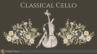 Classical Music  Cello [upl. by Ytissahc]