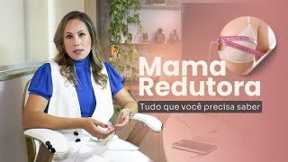 TUDO que você precisa saber sobre a Mamoplastia Redutora [upl. by Netnert966]