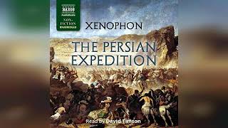 The Persian Expedition The March of the Ten Thousand or Anabasis  by Xenophon  Audiobook Review [upl. by Busey360]