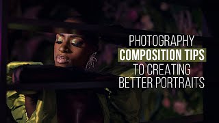 Use Composition to Create Better Photography Portraits  Photography HowTo [upl. by Nevs]