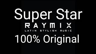 Raymix  Super Star 2020 [upl. by Appleton]