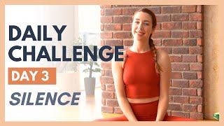 Day 3  FLEXIBLE MIND Yoga Challenge – SILENCE [upl. by Ahsir279]