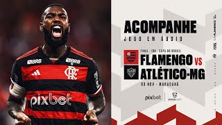 Copa do Brasil  Final  Jogo 1  Flamengo x AtléticoMG  PRÉ E PÓSJOGO EXCLUSIVO FLATV [upl. by Cummins]