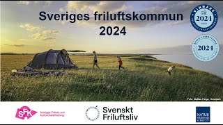 Sverigesfriluftskommun 2024 [upl. by Anal]