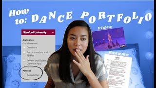 HOW TO SUCCESSFUL College Dance Portfolio for Stanford Ivys etc [upl. by Aiet309]