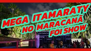 MEGA ITAMARATY NO MARACANÁ FOI SHOW [upl. by Hsenid732]