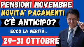 PENSIONI NOVEMBRE ANTICIPI CONFERMATI NUOVE DATE PAGAMENTI ESATTE PER OGNI CATEGORIA [upl. by Tarfe]