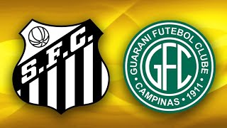 Préjogo SANTOS x Guarani pela LIDERANÇA [upl. by Franciscka]