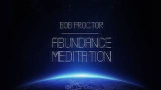 Guided Abundance Meditation  Bob Proctor [upl. by Edwards]