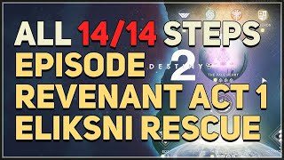 Episode Revenant Act 1 Eliksni Rescue Destiny 2 [upl. by Tobye]