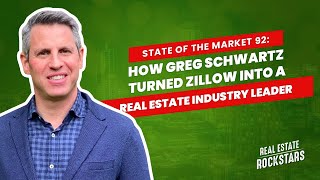 SOTM 92 How Greg Schwartz Turned Zillow Into a Real Estate Industry Leader [upl. by Elleuqar]